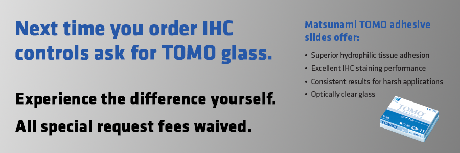 IHC slides on TOMO glass
